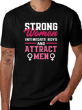 Strong Women Attract Men Graphic Tee
