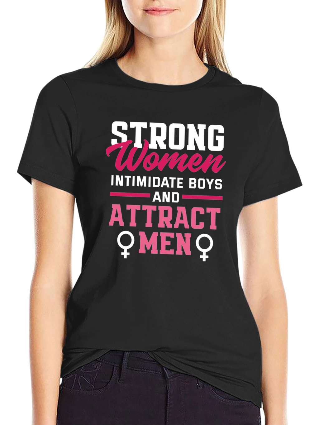 Strong Women Attract Men Graphic Tee