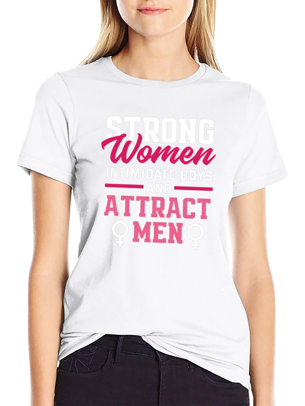 Strong Women Attract Men Graphic Tee