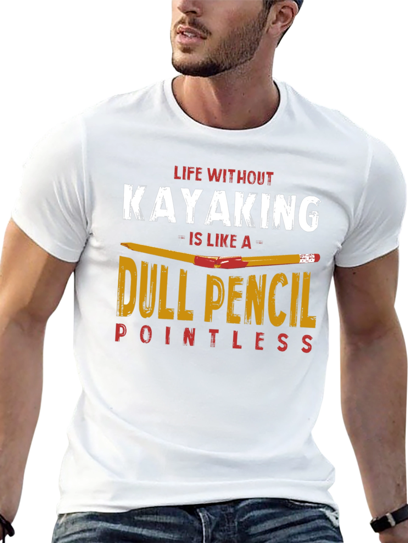 Kayaking T-Shirt: Dull Pencil Pointless Life Tee