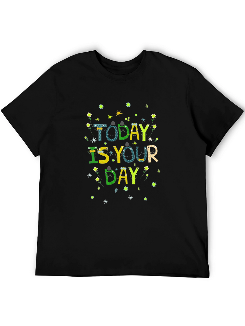 Today is Your Day Graphic Tee - Black