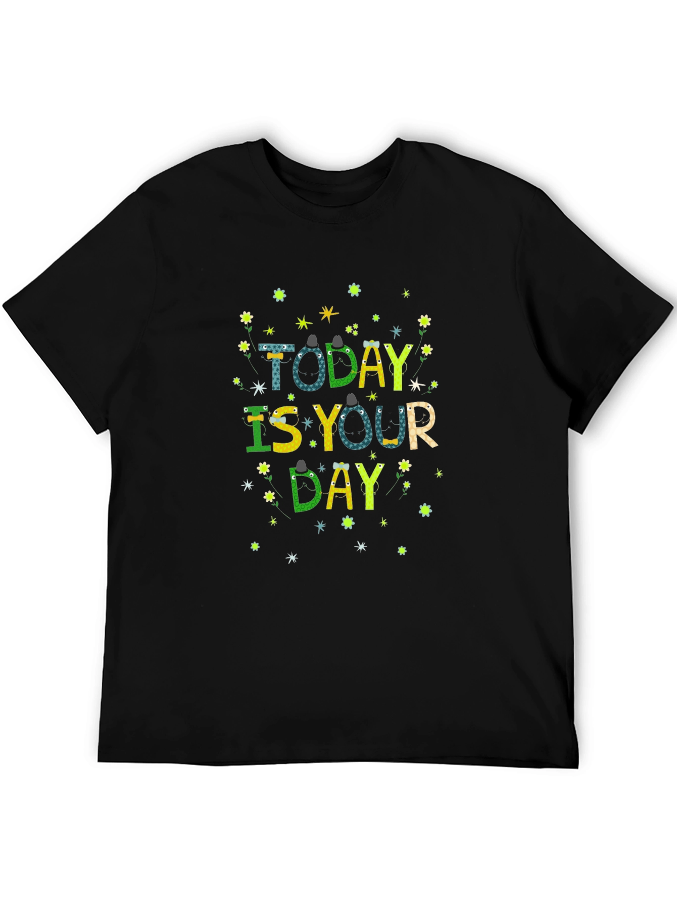 Today is Your Day Graphic Tee - Black