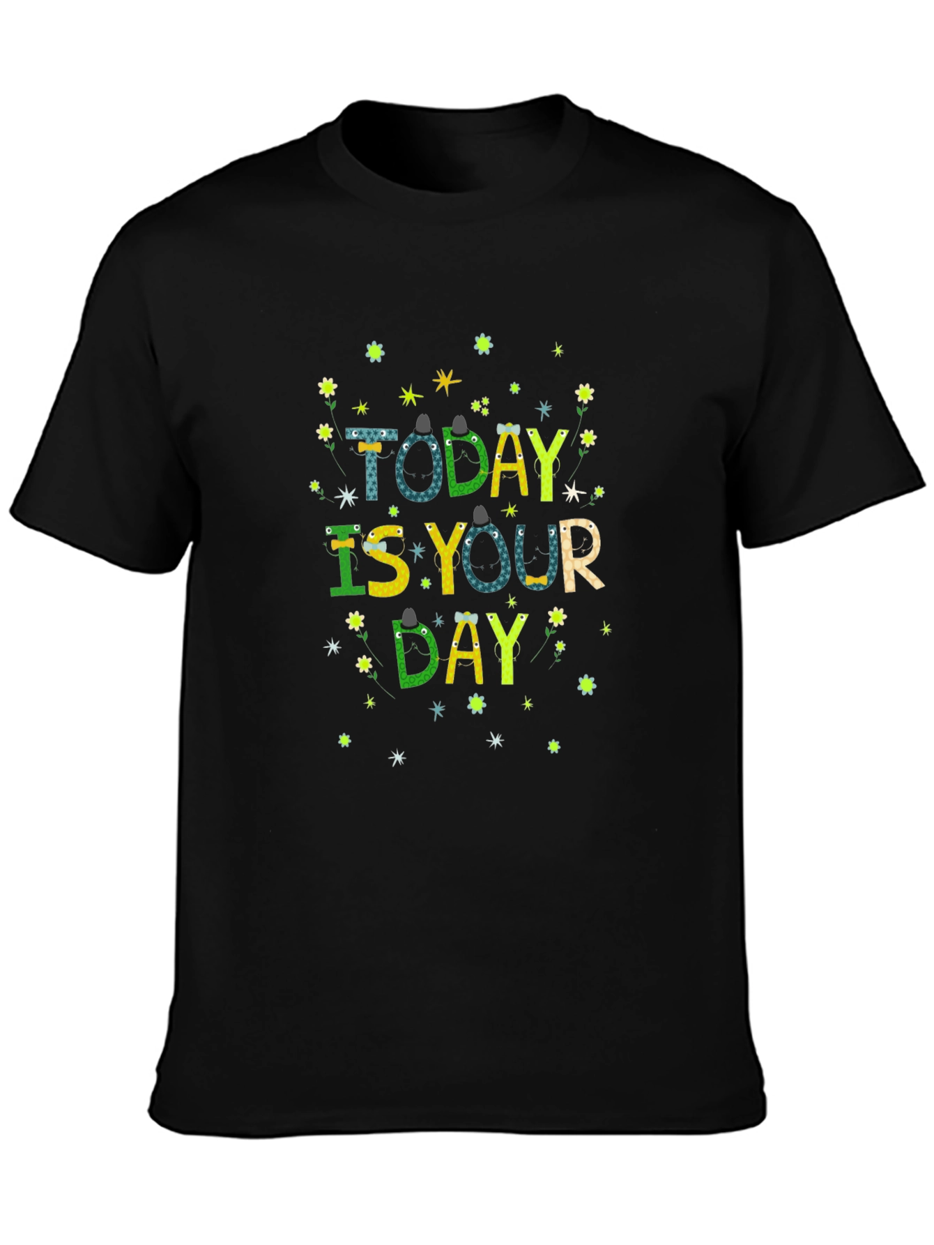 Today is Your Day Graphic Tee - Black