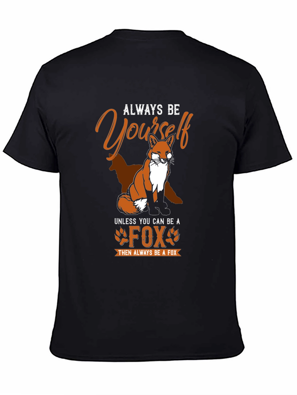 Always Be Yourself Fox Graphic Tee