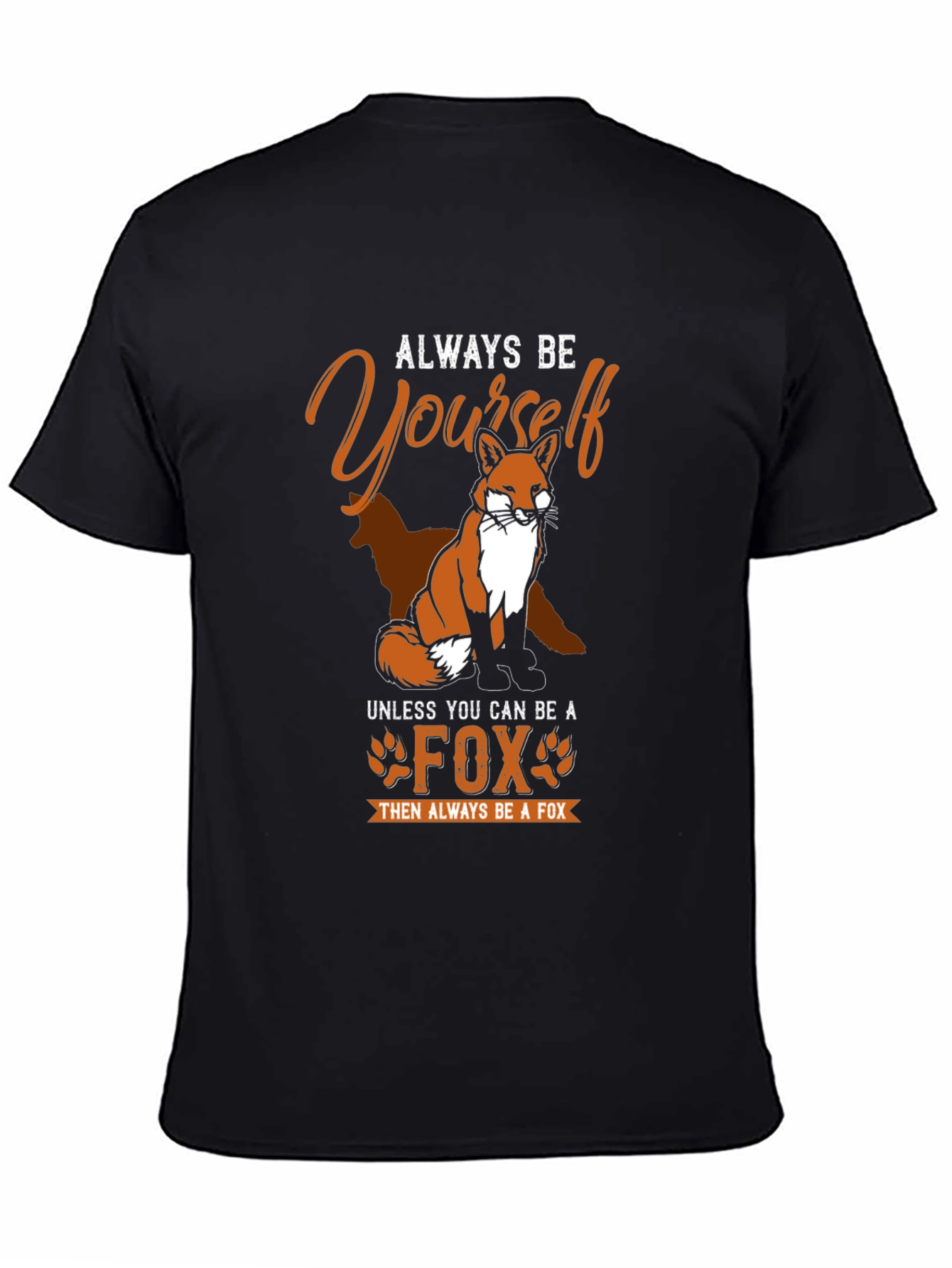Always Be Yourself Fox Graphic Tee