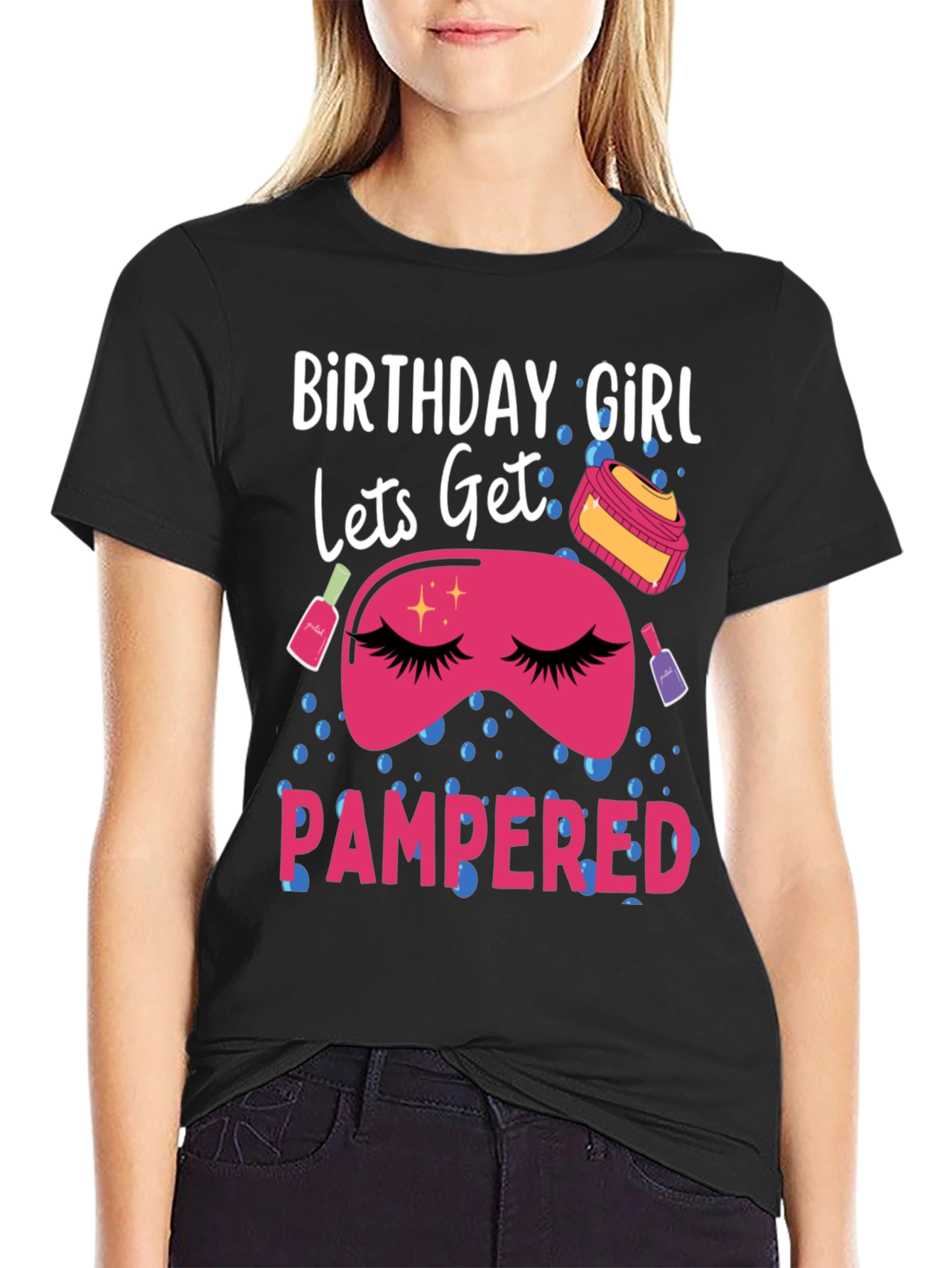 Birthday Girl Pampered T-Shirt - Spa Day Gift