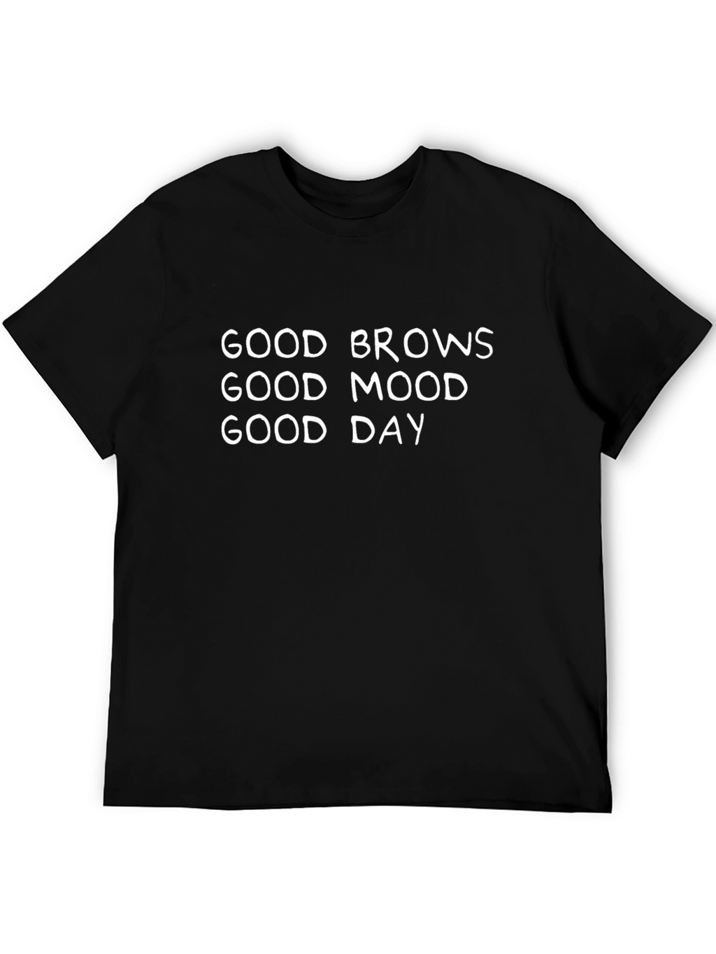 Good Brows Good Mood Good Day Graphic Tee