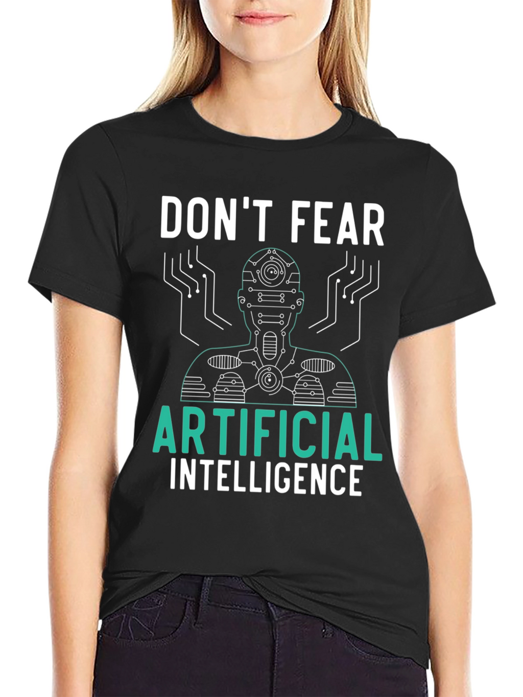 Dont Fear Artificial Intelligence Graphic Tee