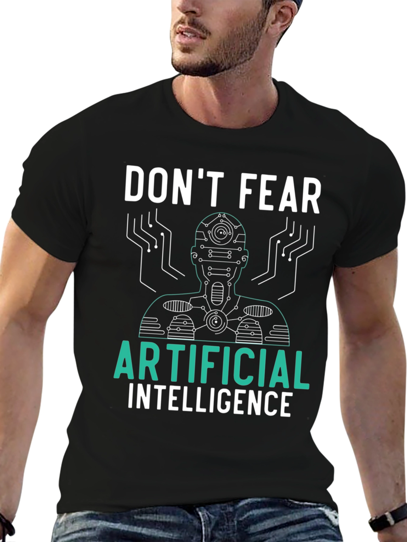 Dont Fear Artificial Intelligence Graphic Tee