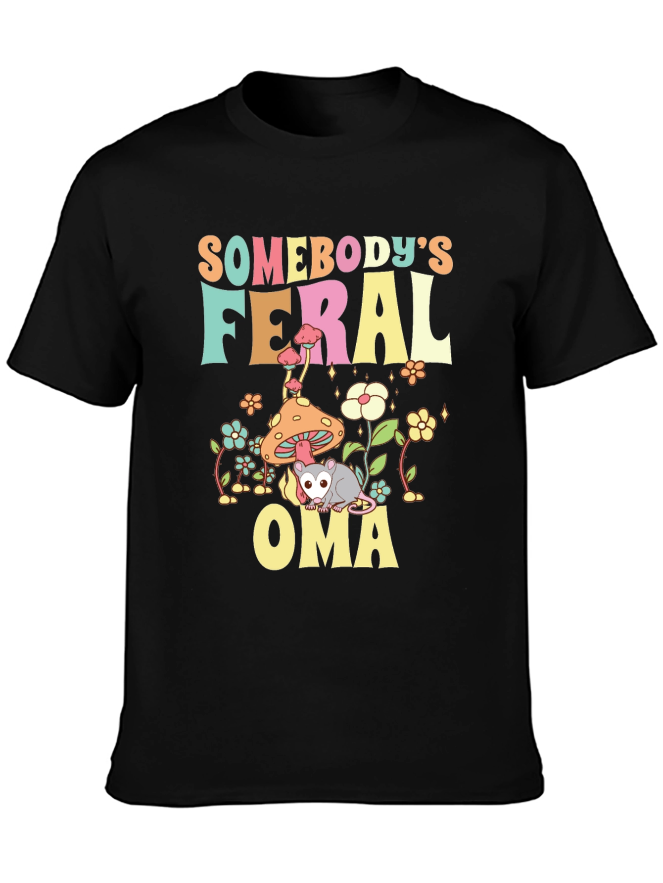 Somebodys Feral Oma T-Shirt