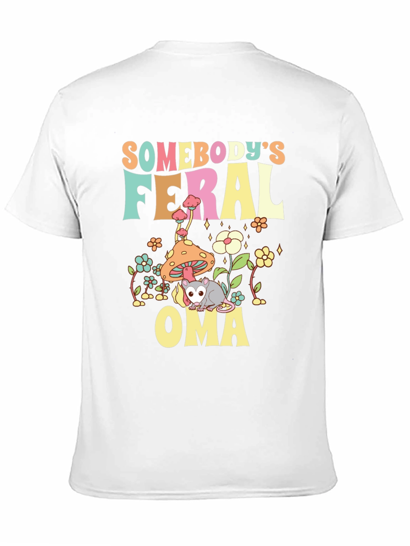 Somebodys Feral Oma T-Shirt
