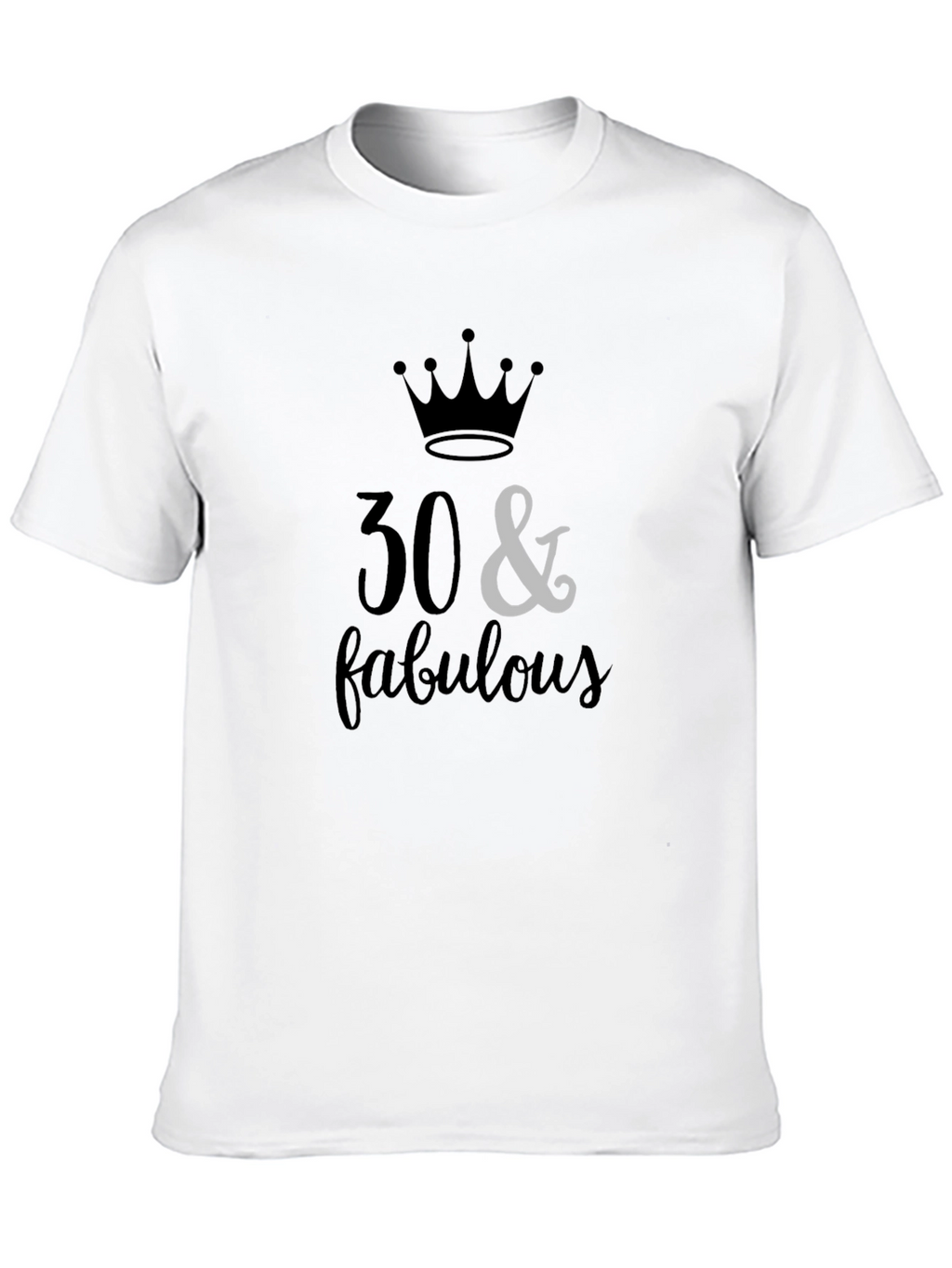 30 & Fabulous T-Shirt - Birthday Celebration Tee