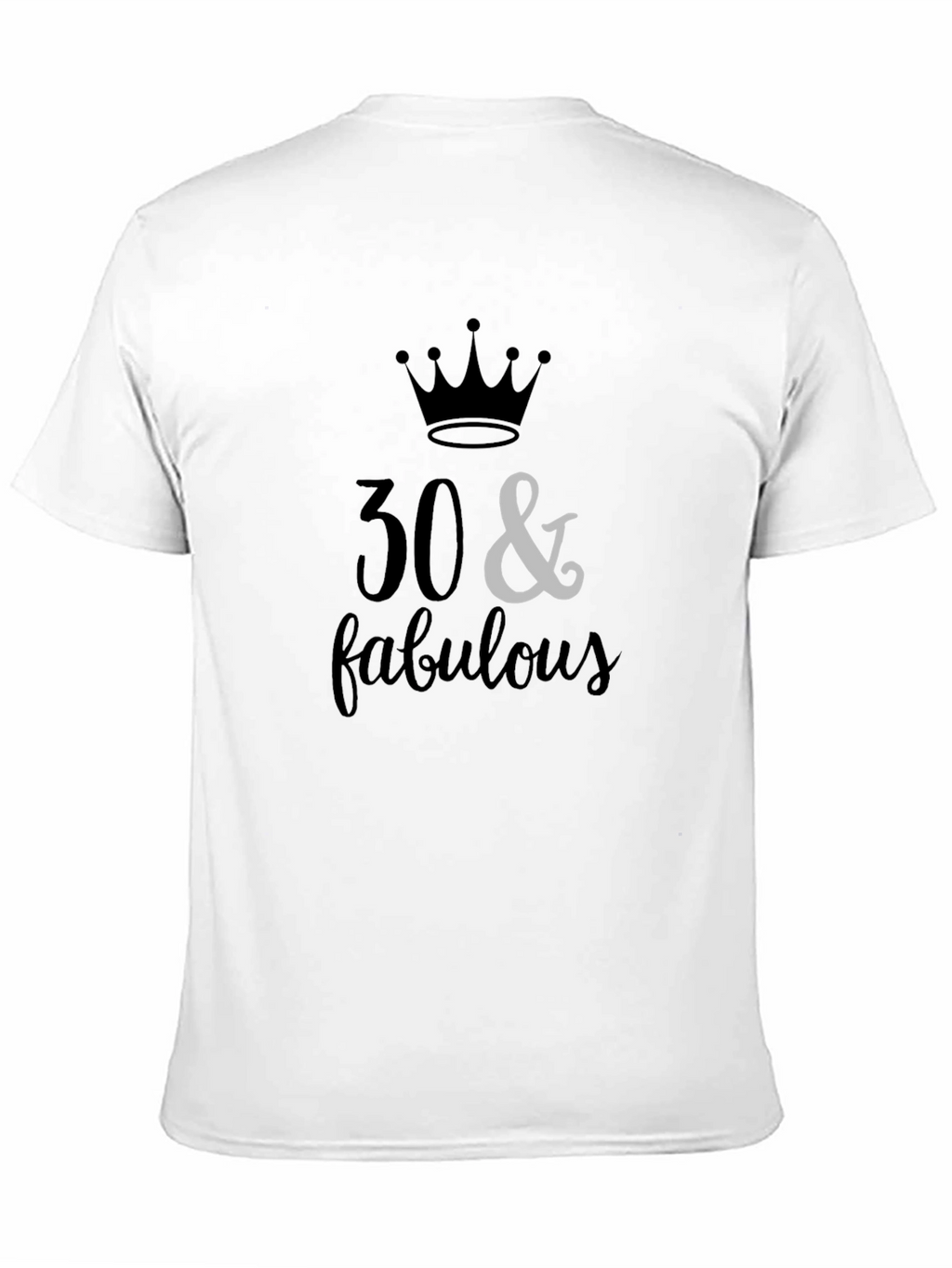 30 & Fabulous T-Shirt - Birthday Celebration Tee