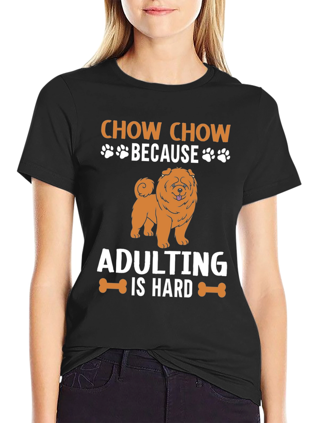 Chow Chow Adulting is Hard T-Shirt