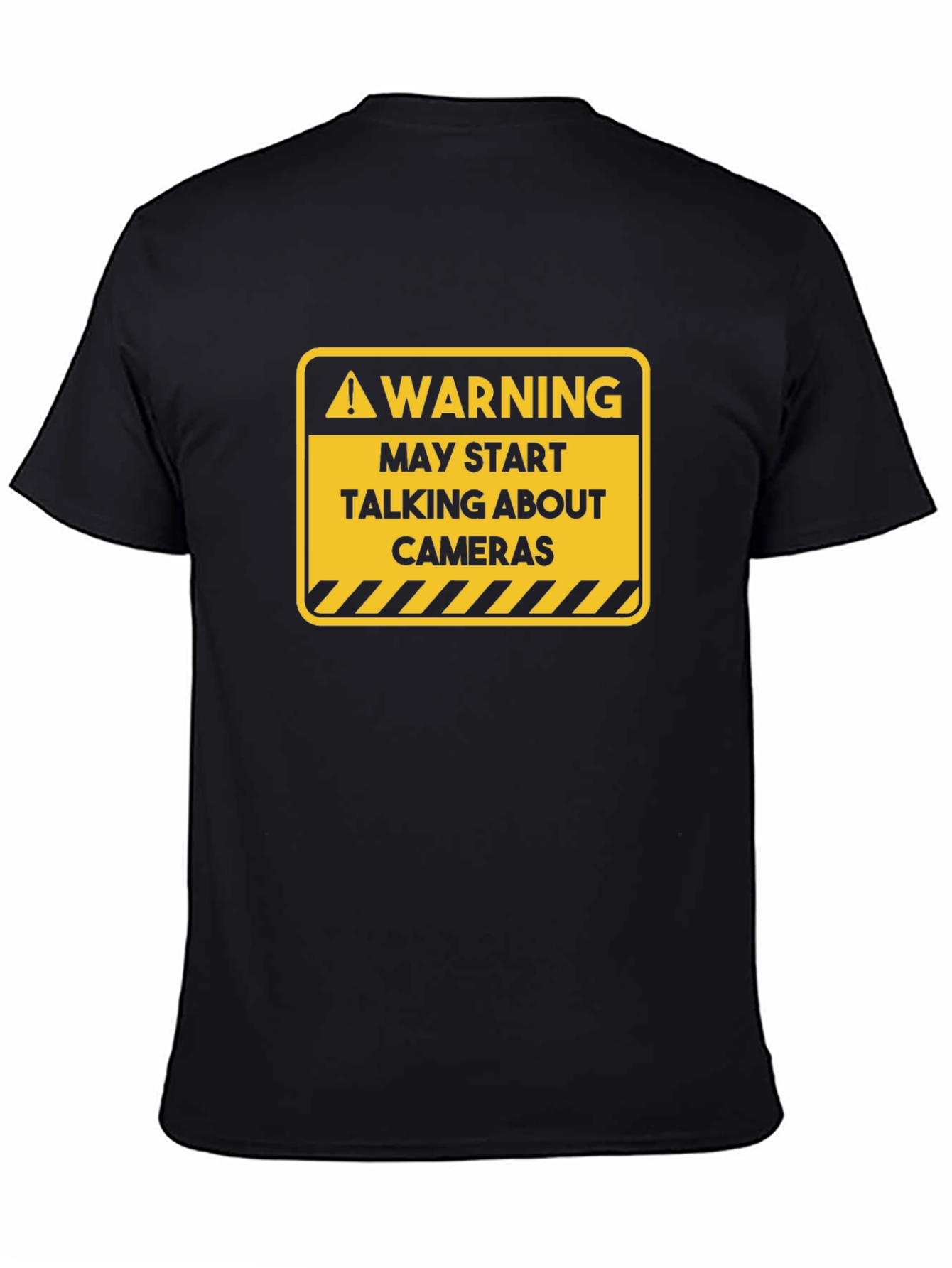 Warning May Start Talking About Cameras Black T-Shirt