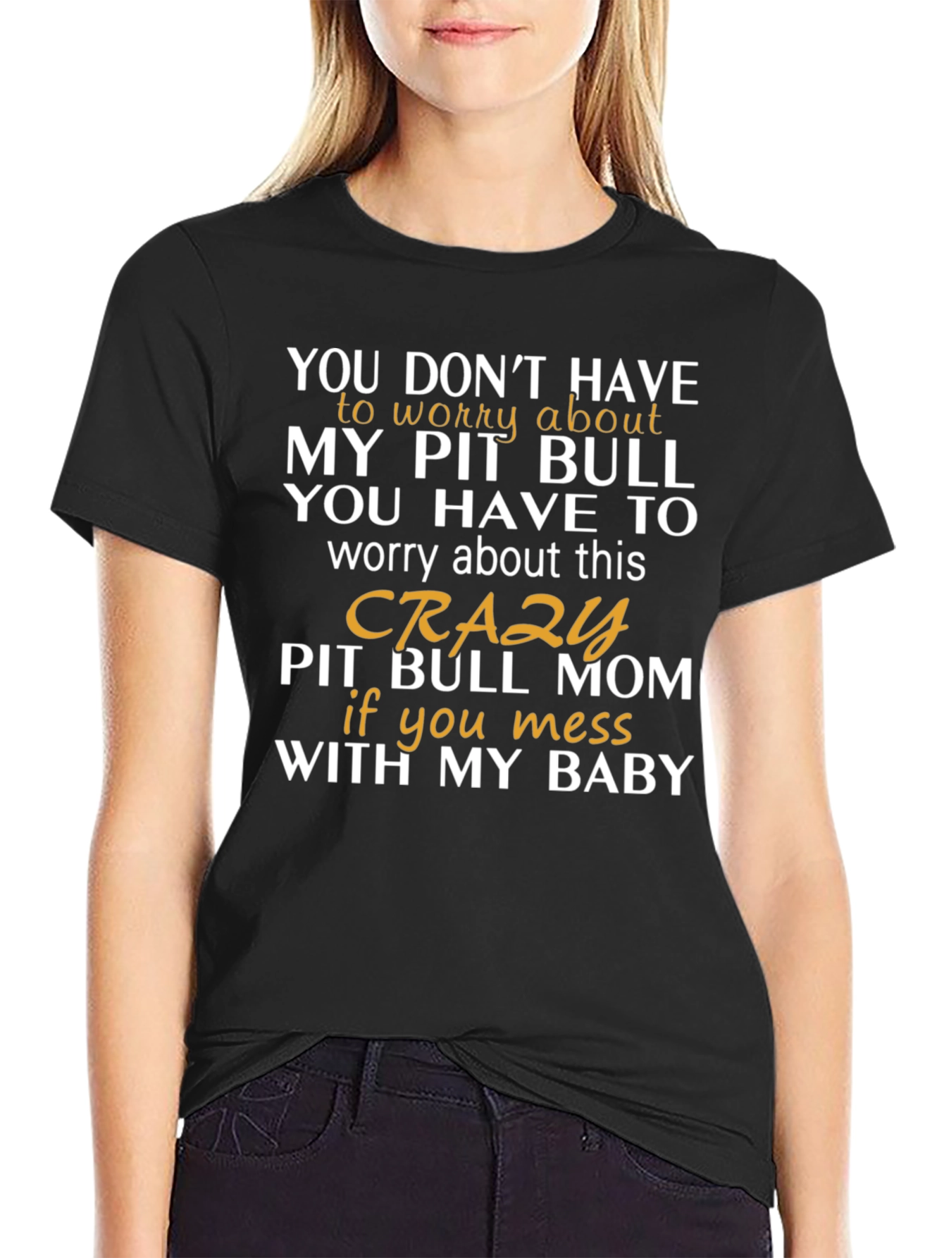 Crazy Pit Bull Mom T-Shirt - Funny Dog Lover Tee
