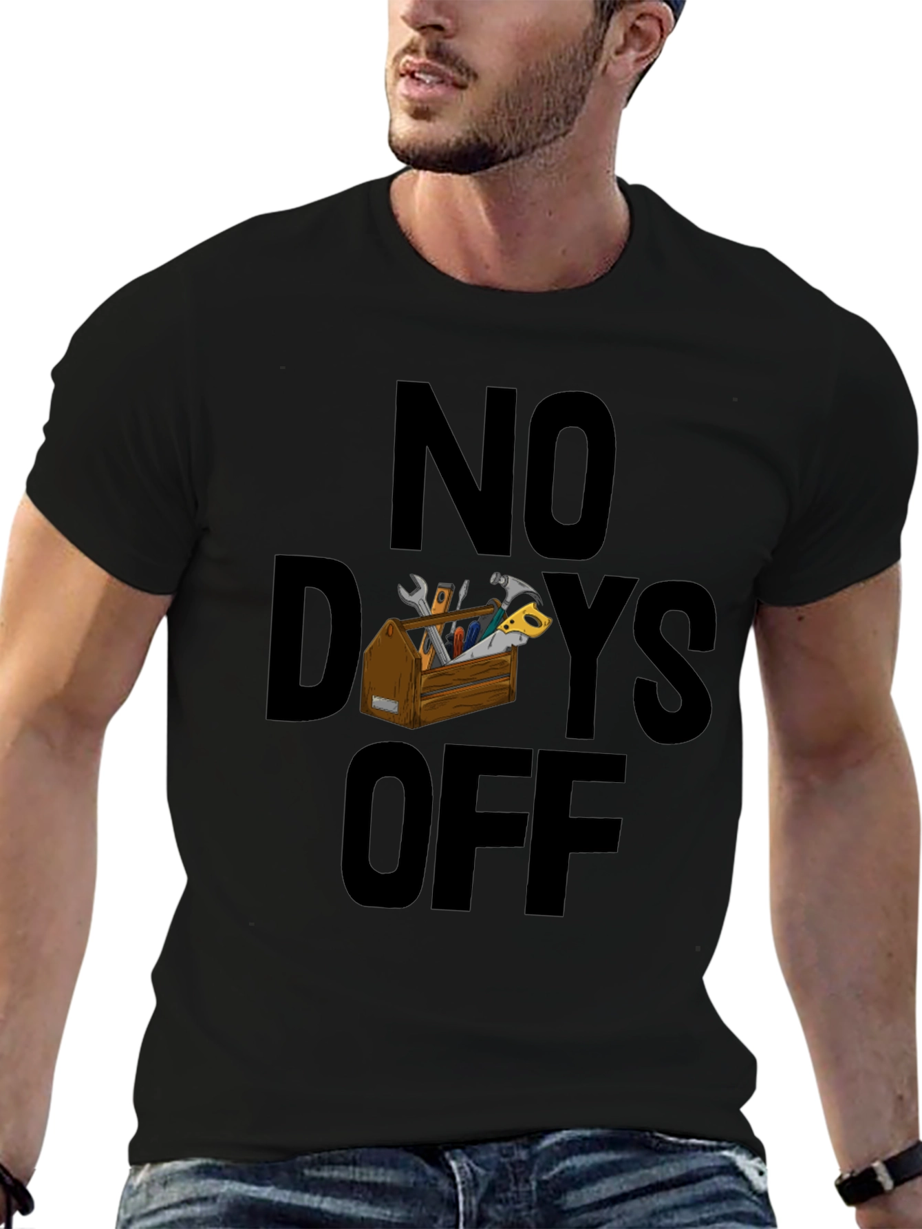 No Days Off T-Shirt - Handyman Apparel