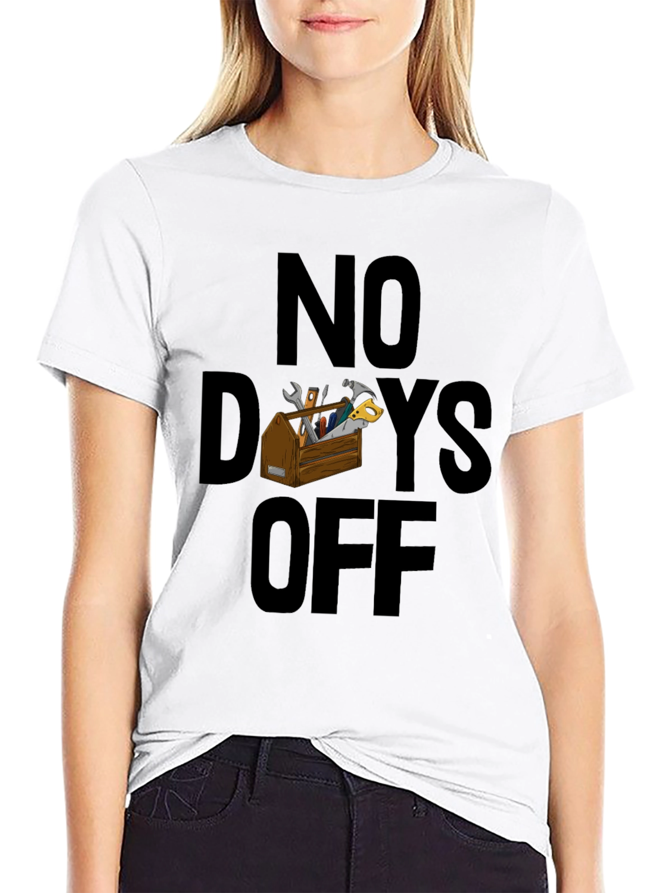 No Days Off T-Shirt - Handyman Apparel