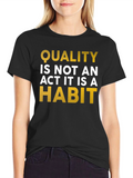 Quality Habit Graphic Tee - Inspiring Mens T-Shirt