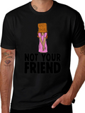 Anti Social T-Shirt - Not Your Friend Graphic Tee