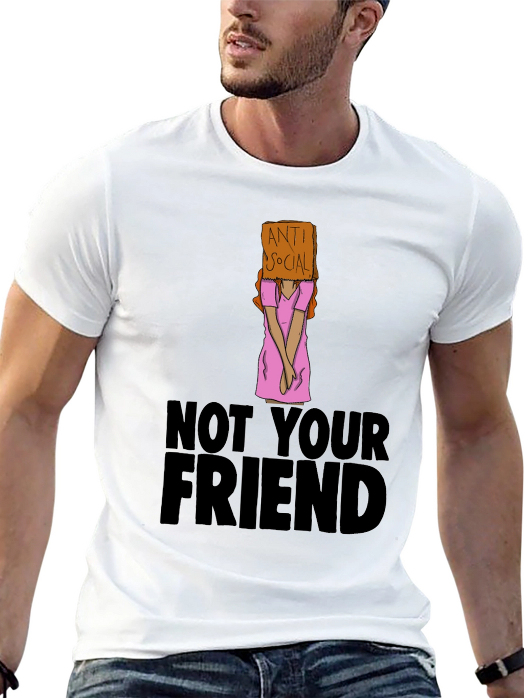 Anti Social T-Shirt - Not Your Friend Graphic Tee