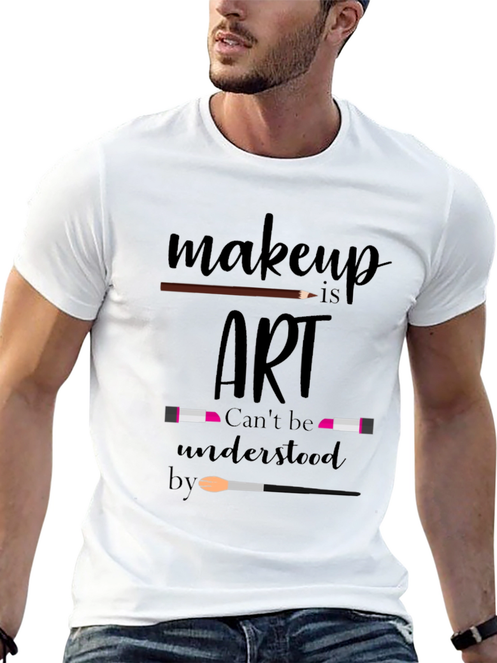 Makeup Is Art T-Shirt