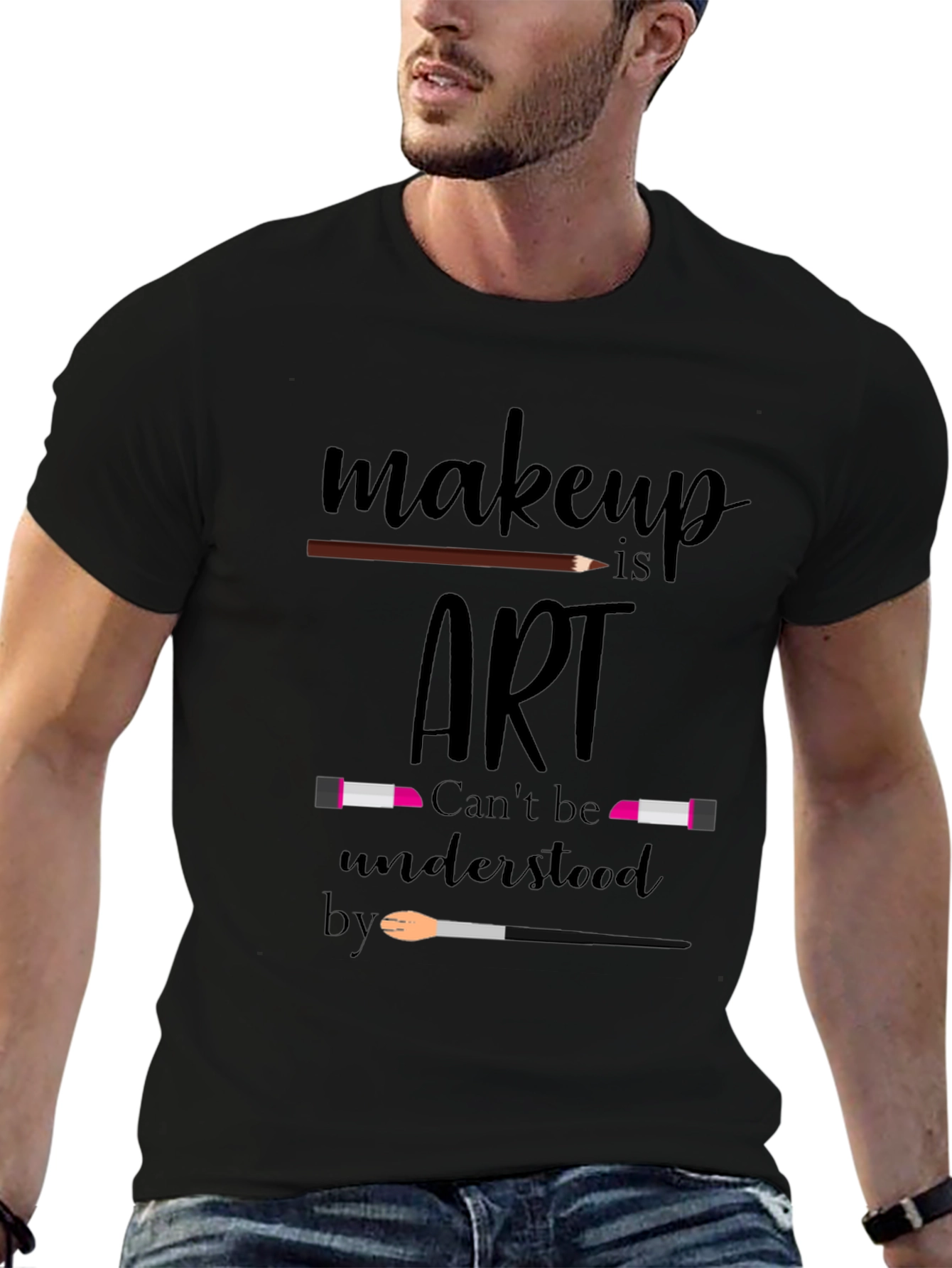 Makeup Is Art T-Shirt
