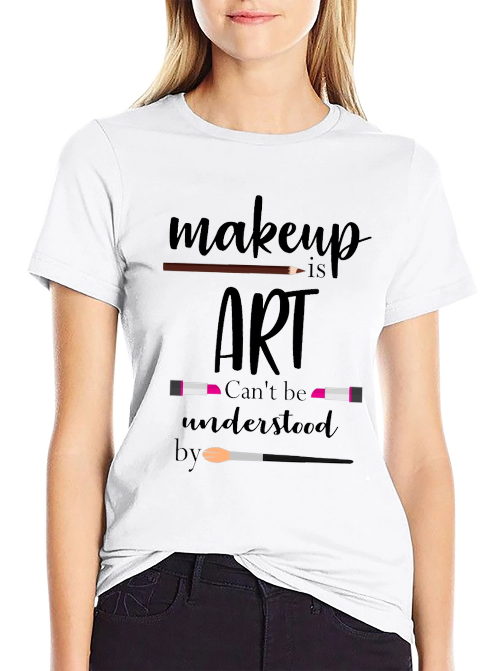Makeup Is Art T-Shirt