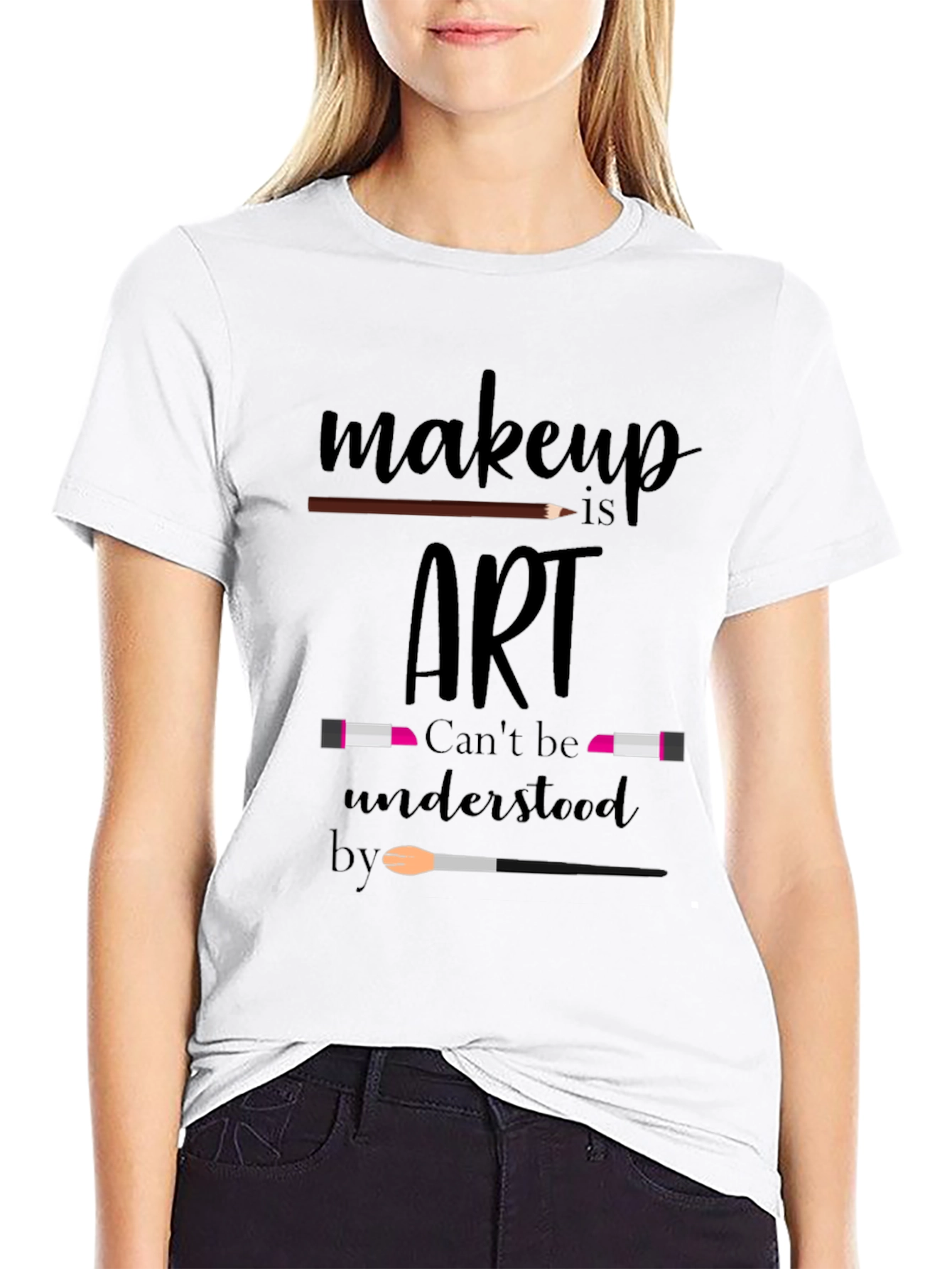 Makeup Is Art T-Shirt