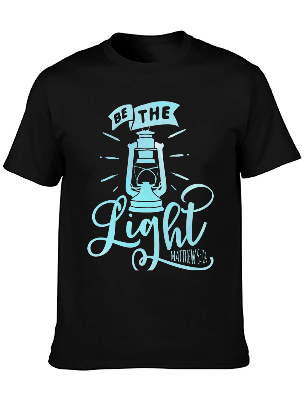 Be the Light T-Shirt - Christian Inspired Tee