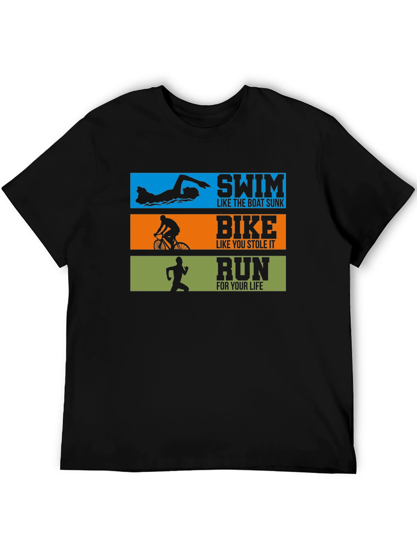 Triathlon T-Shirt: Swim Bike Run!