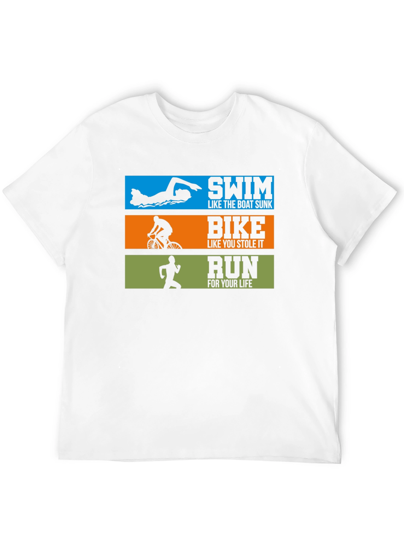Triathlon T-Shirt: Swim Bike Run!