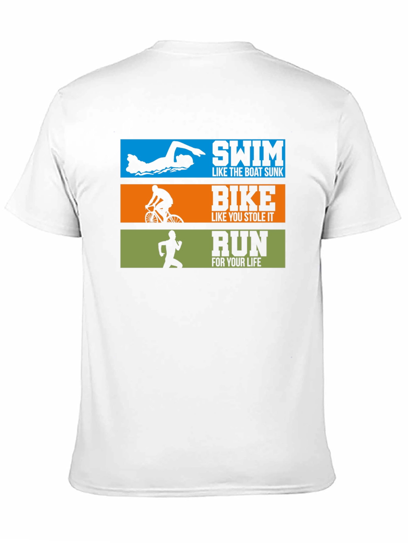 Triathlon T-Shirt: Swim Bike Run!