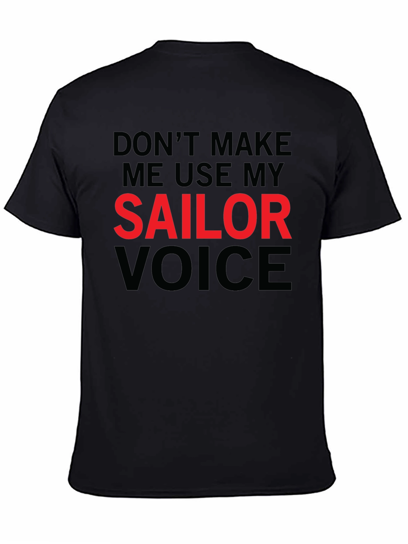 Funny Sailor Voice Graphic T-Shirt