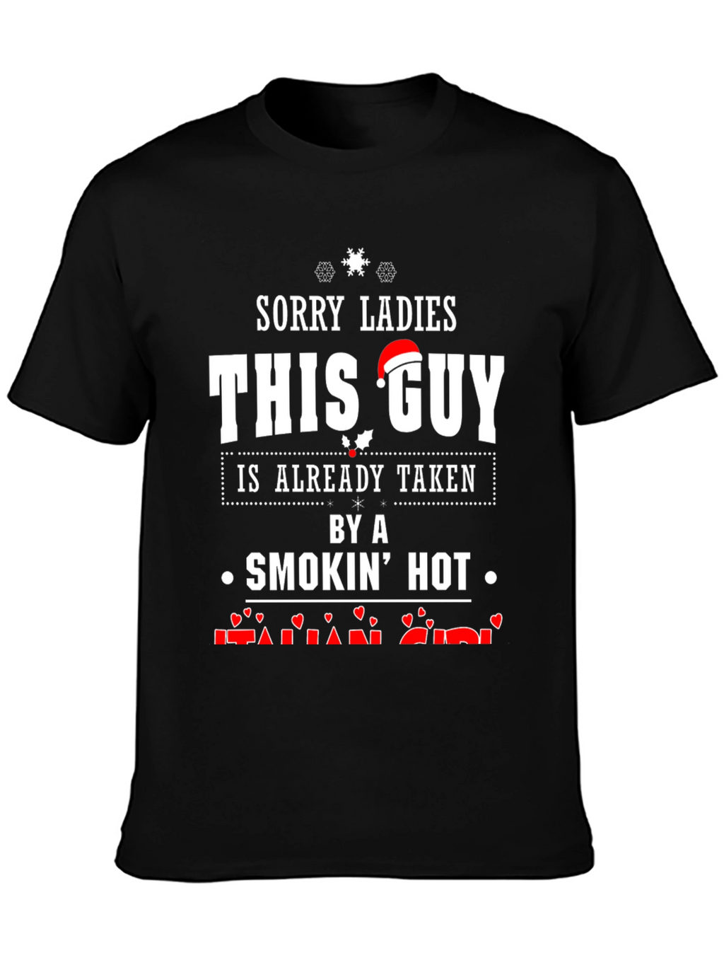 Smokin Hot Taken Guy Black T-Shirt