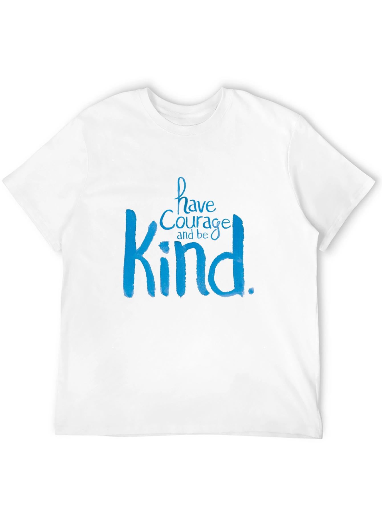 Have Courage and Be Kind Black T-Shirt