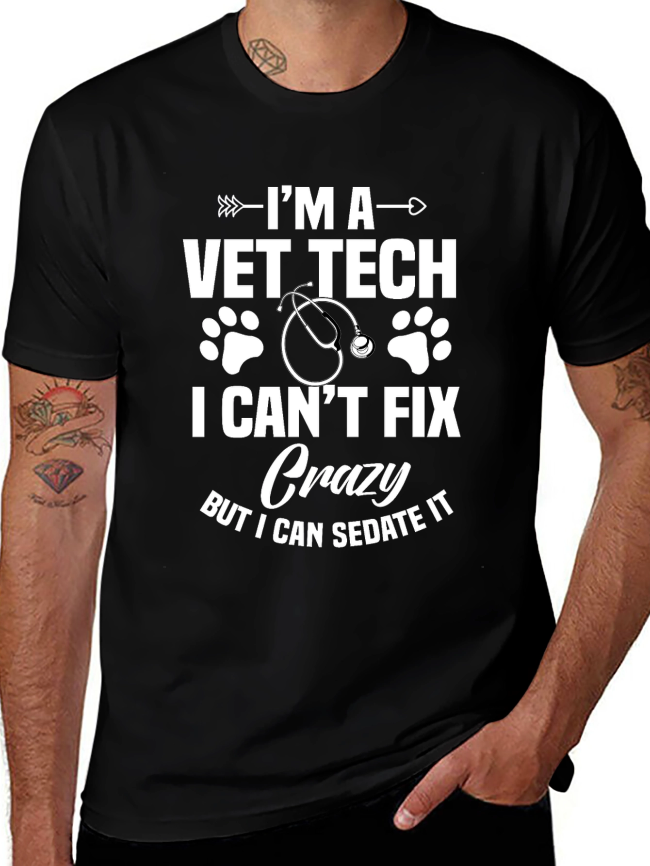 Vet Tech T-Shirt - I Cant Fix Crazy But I Can Sedate It