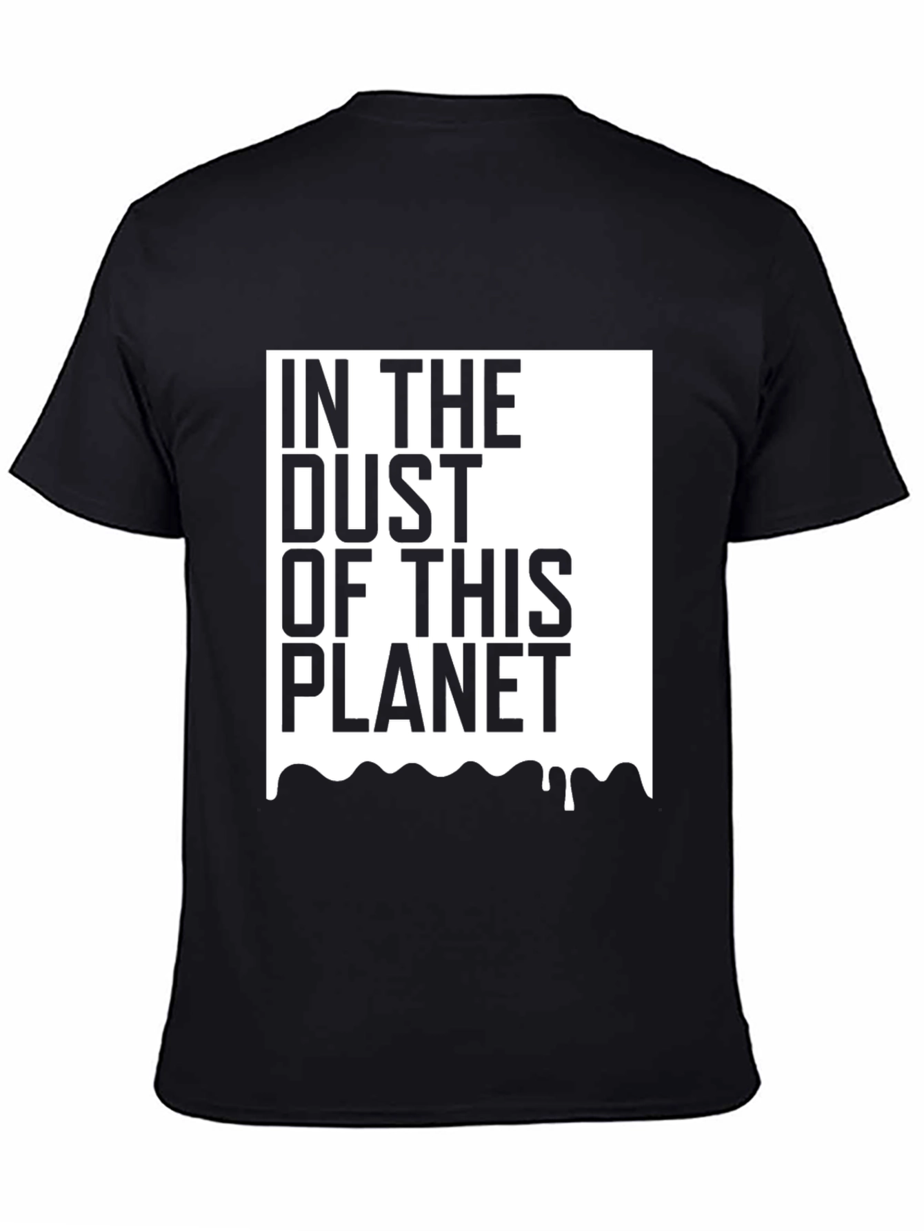 In the Dust of This Planet Graphic Tee