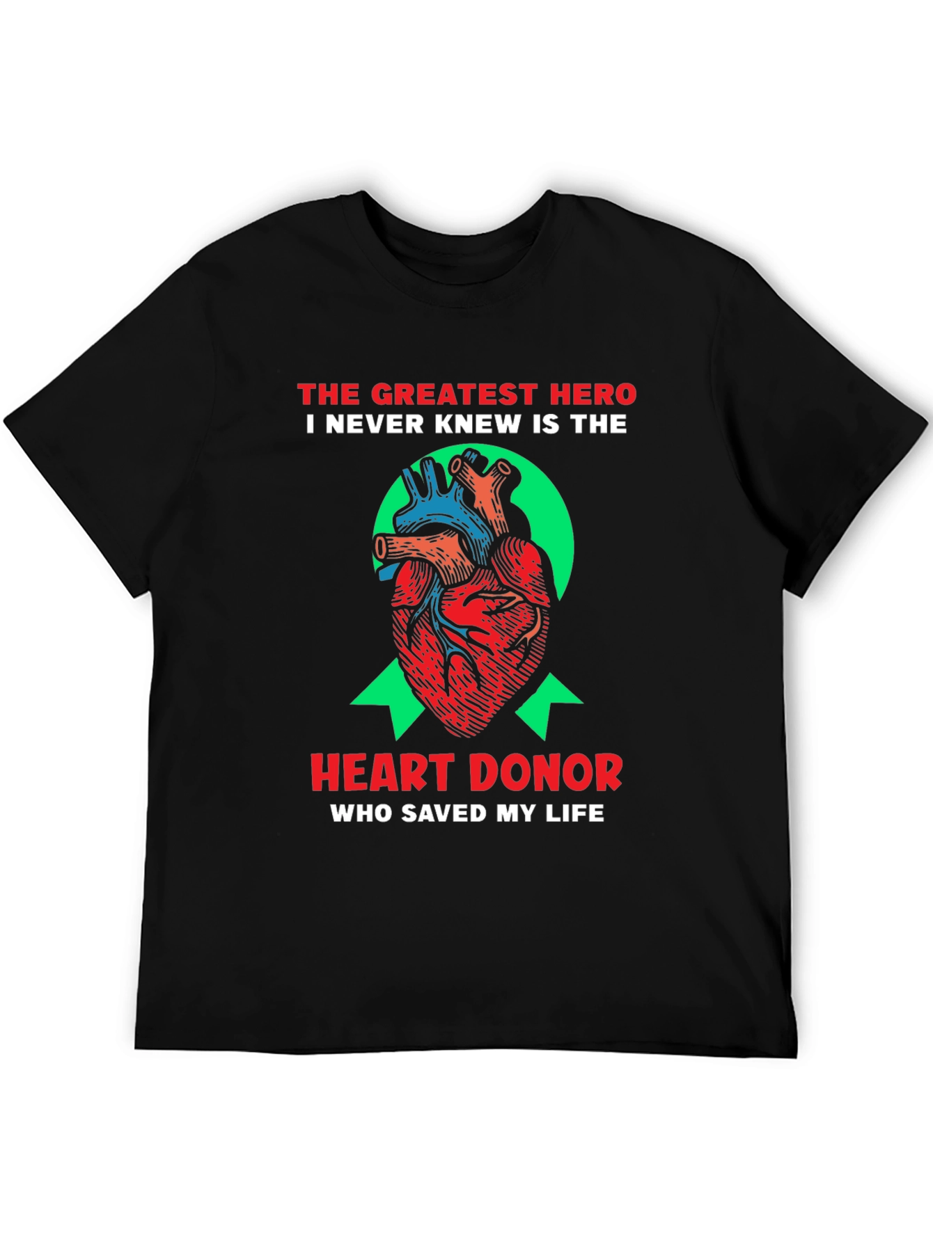 Heart Donor Hero T-Shirt - Saved My Life