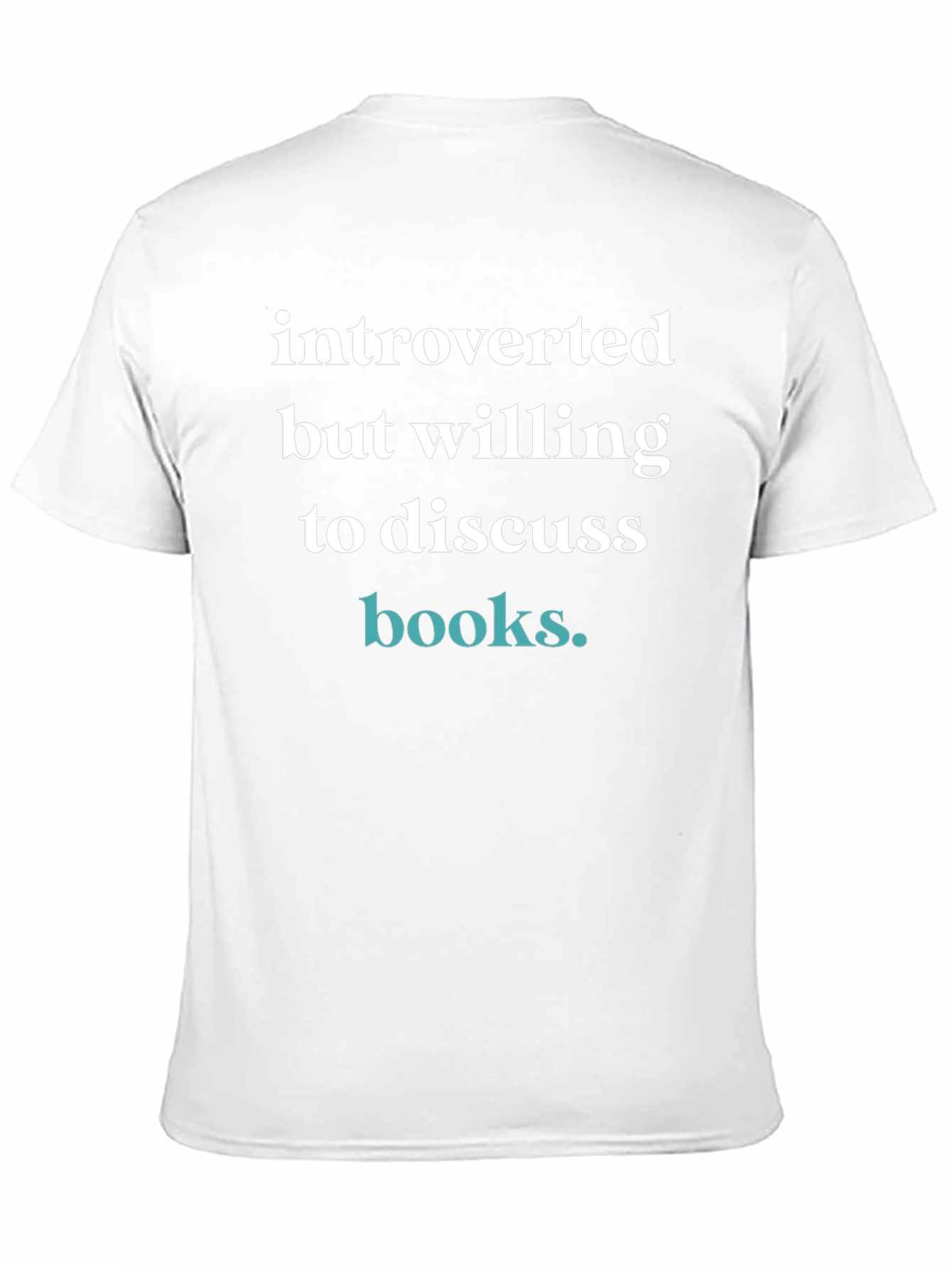 Introverted But Willing to Discuss Books T-Shirt