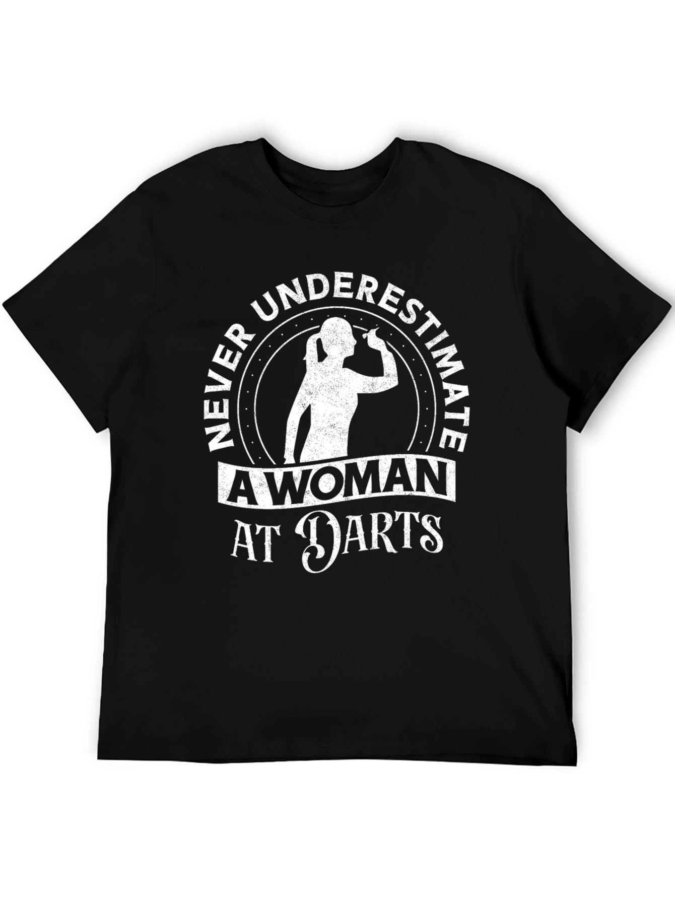 Never Underestimate a Woman at Darts T-Shirt