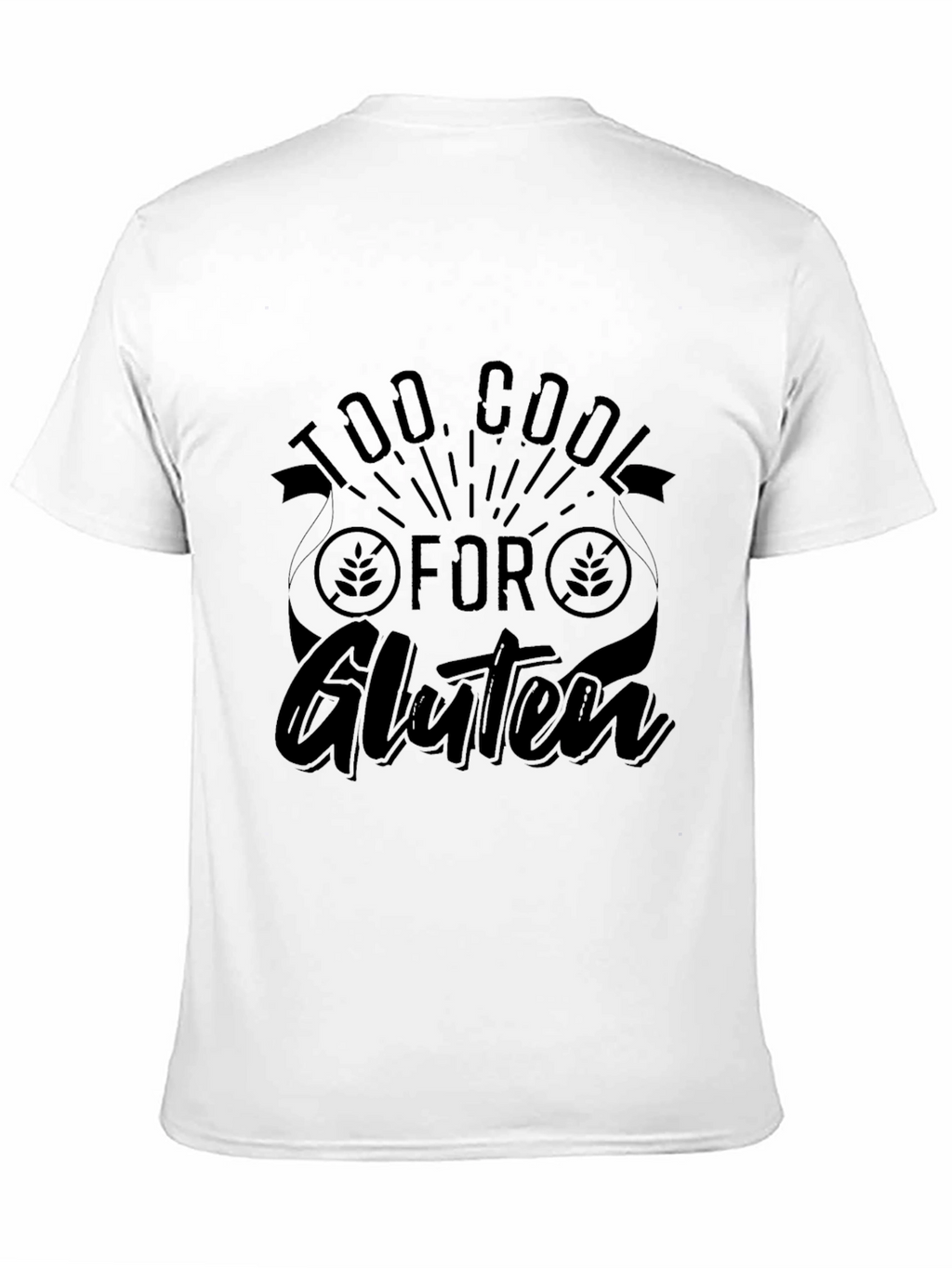 Too Cool for Gluten T-Shirt - Black