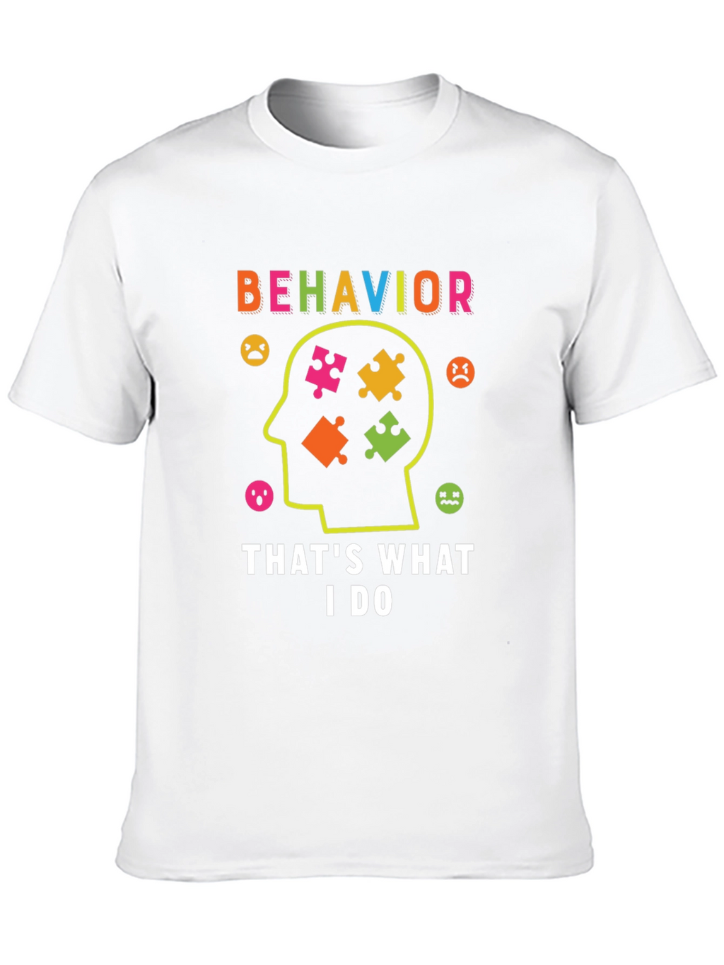 Behavior Analyst T-Shirt Autism Puzzle Piece