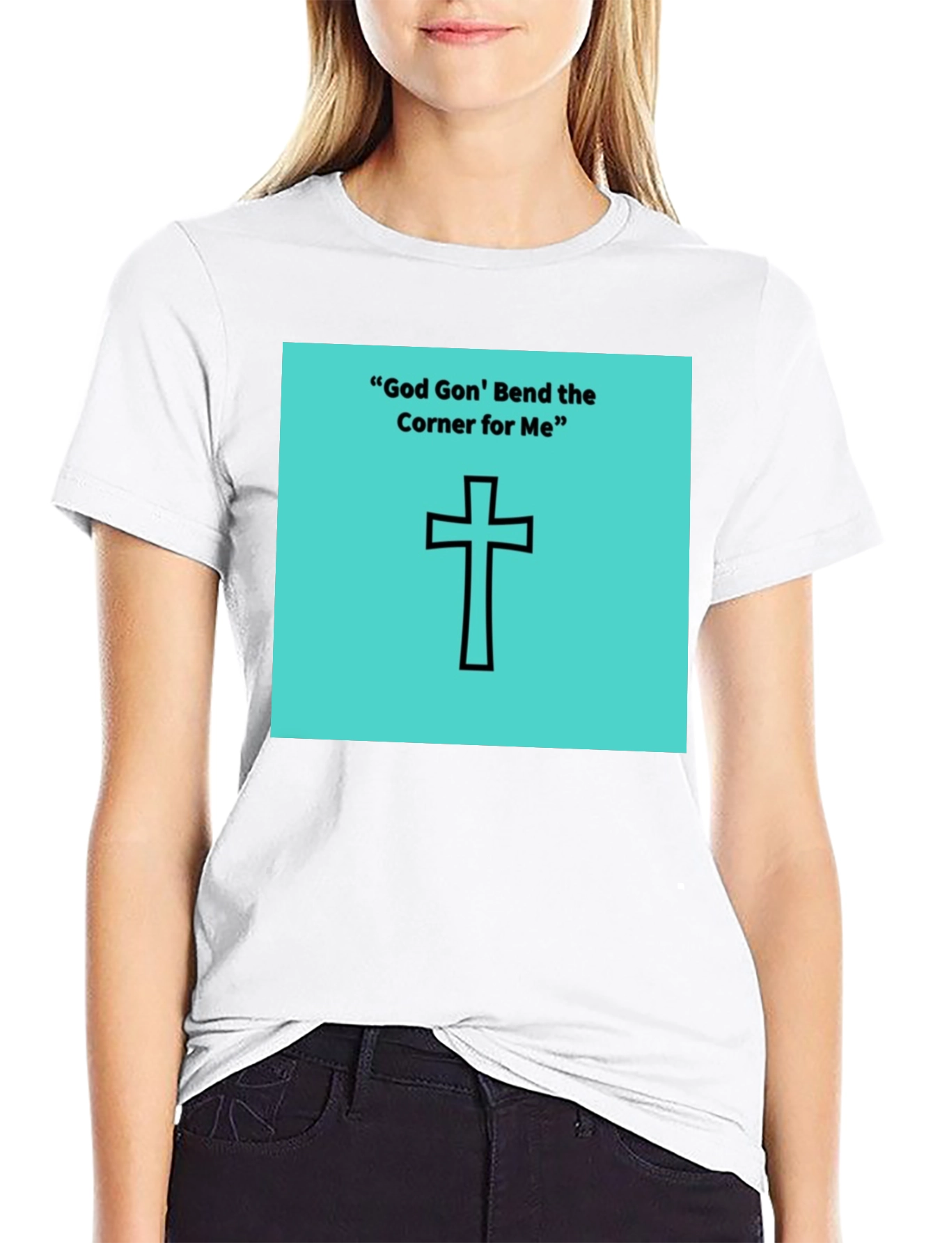 God Gon Bend the Corner T-Shirt