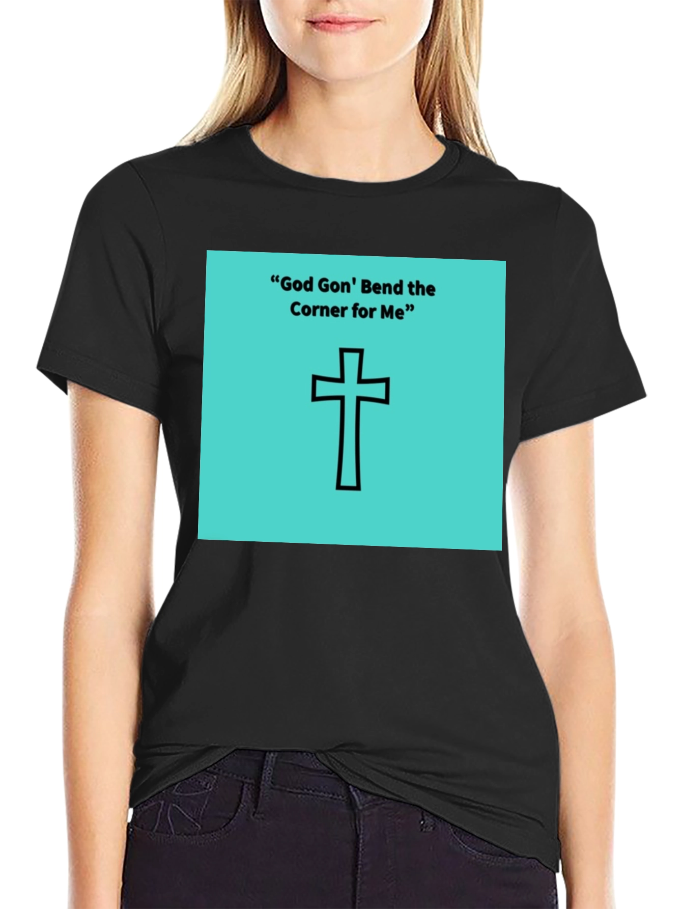 God Gon Bend the Corner T-Shirt