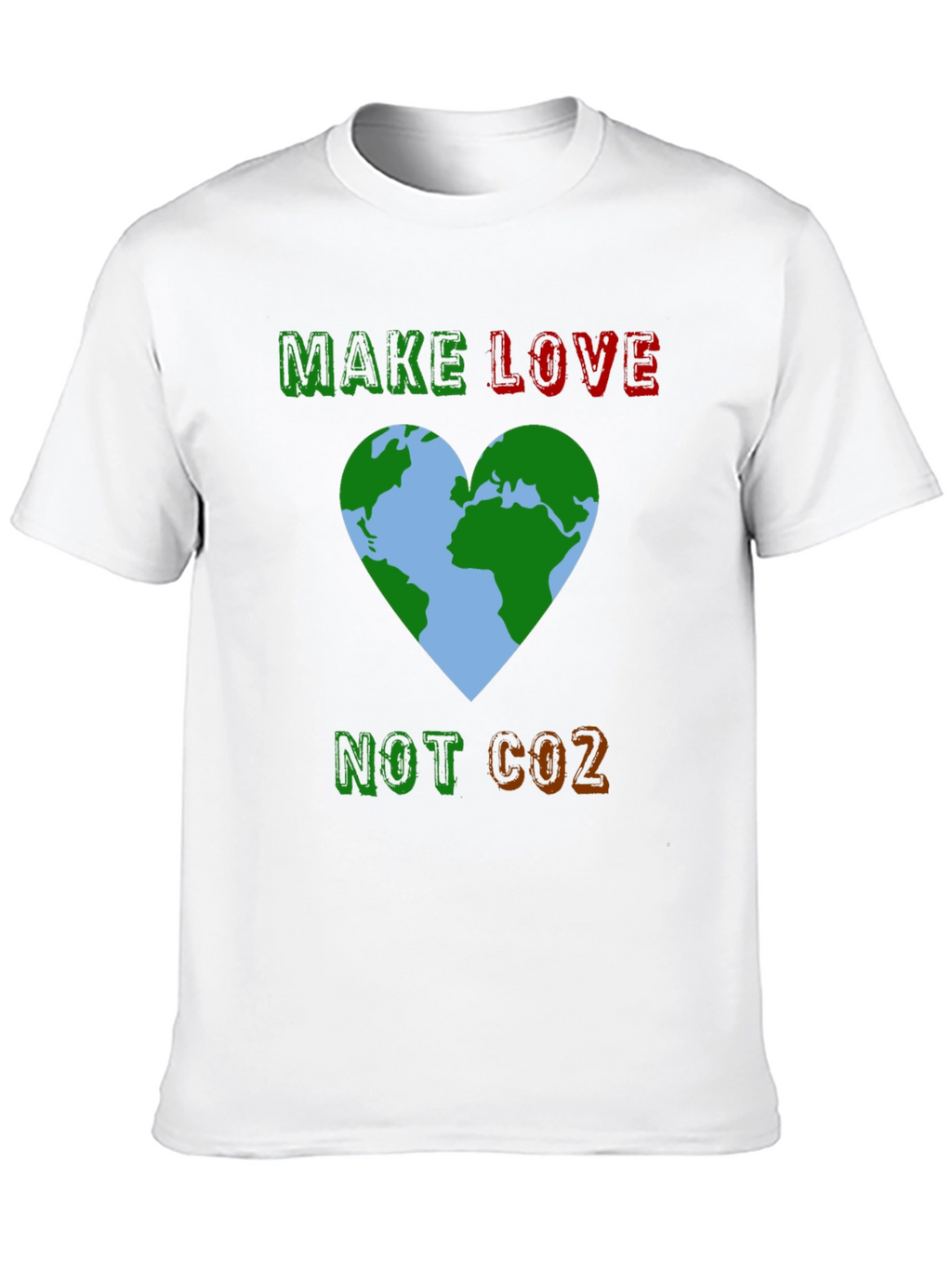 Eco-Friendly Graphic T-Shirt: Make Love Not CO2