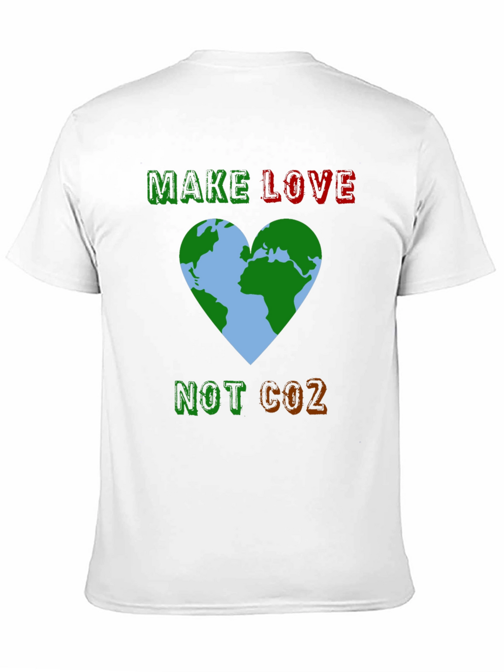 Eco-Friendly Graphic T-Shirt: Make Love Not CO2