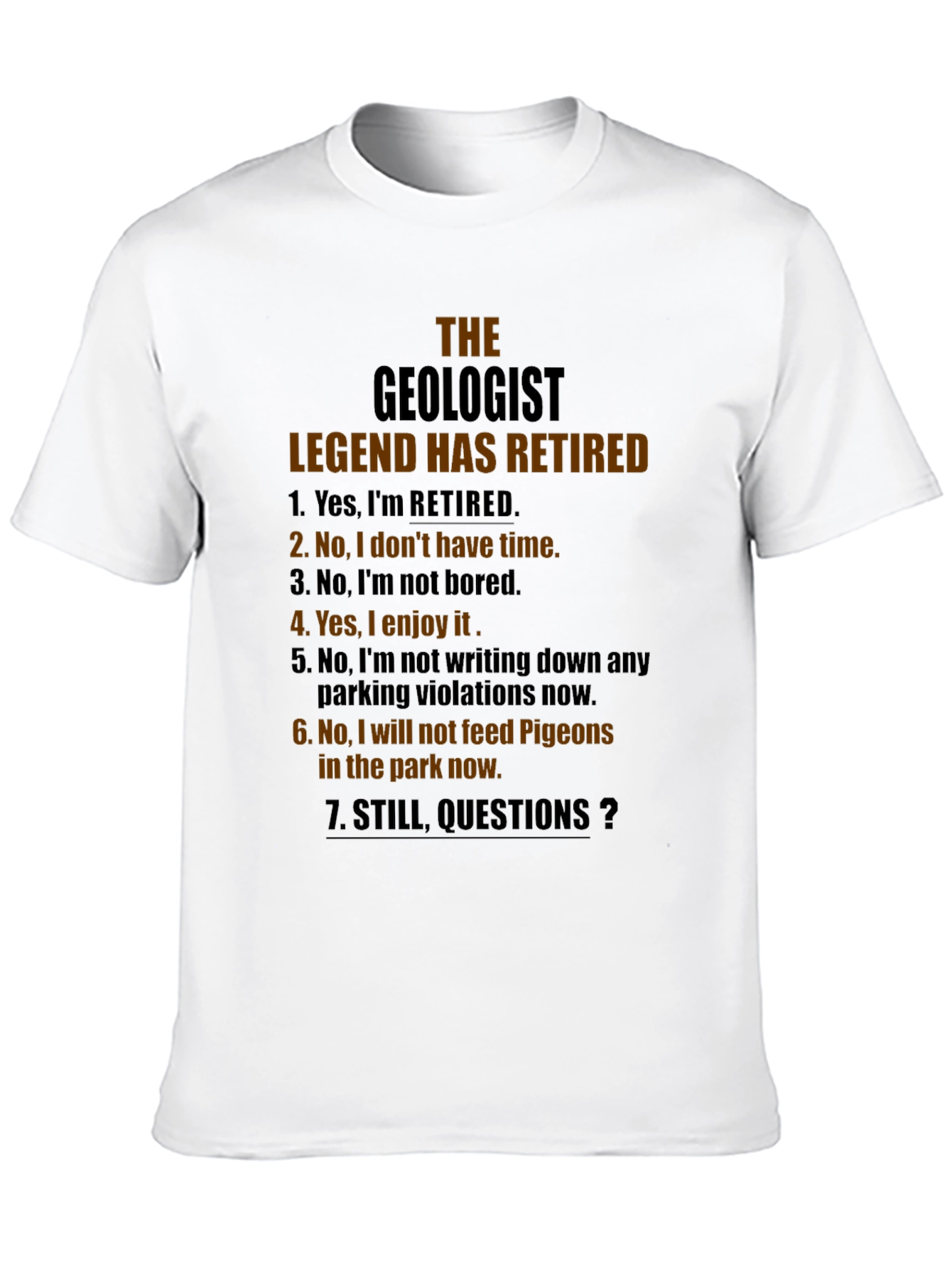 Retired Geologist T-Shirt - Funny Retirement Gift