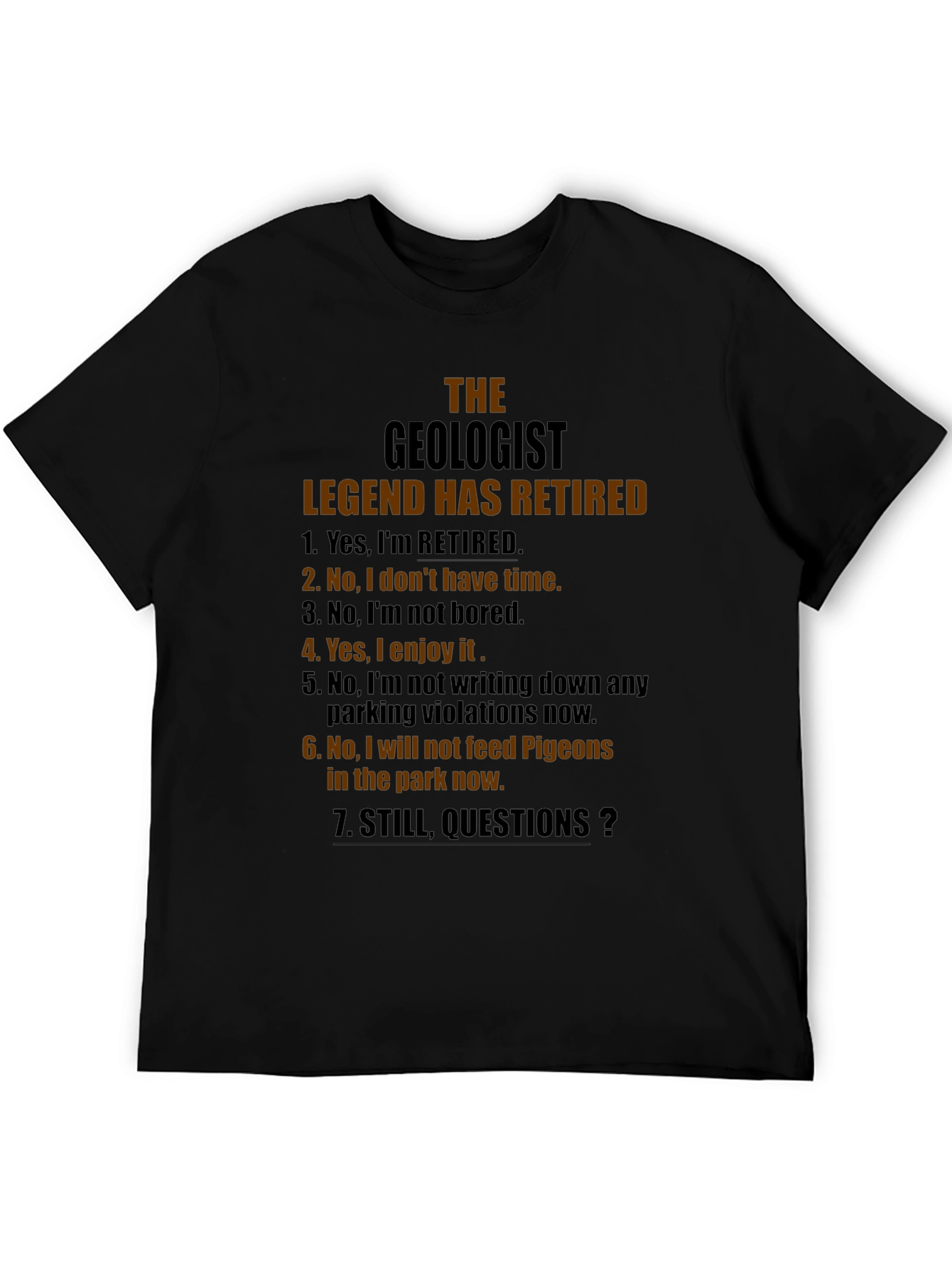 Retired Geologist T-Shirt - Funny Retirement Gift