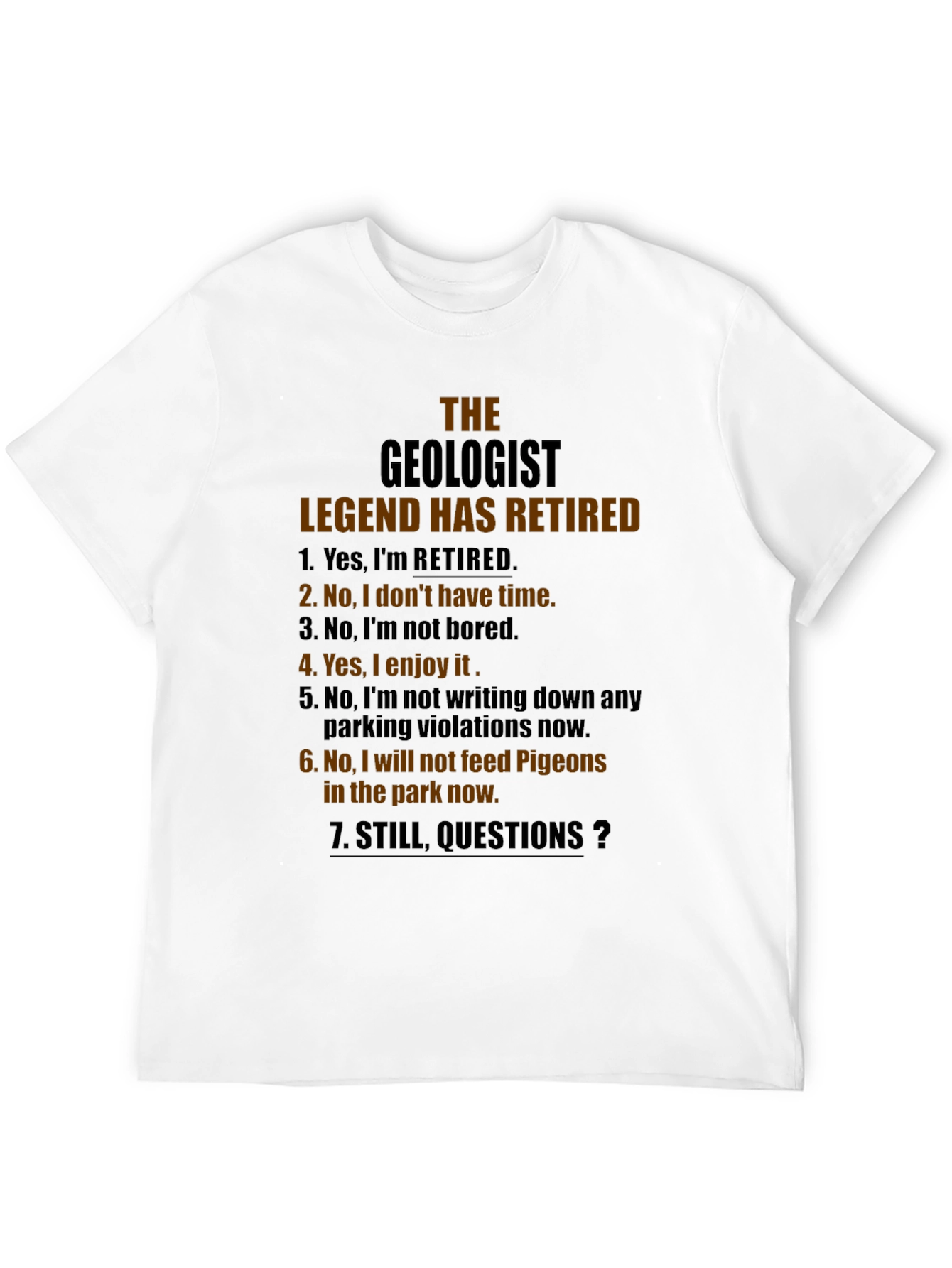 Retired Geologist T-Shirt - Funny Retirement Gift
